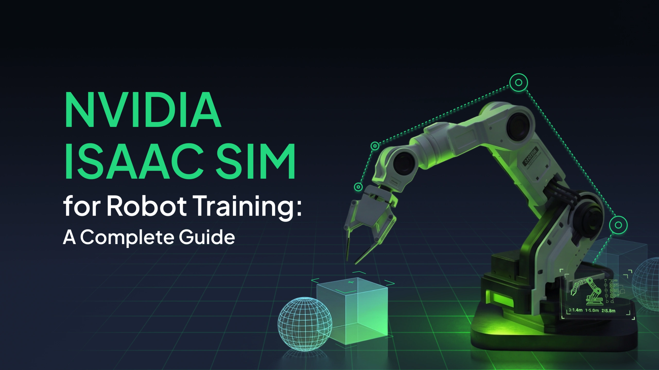 NVIDIA Isaac Sim for Robot Training: A Complete Guide
